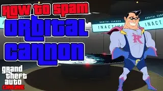 How to Spam the Orbital Cannon (Frozen Money Glitch) GTA V Online