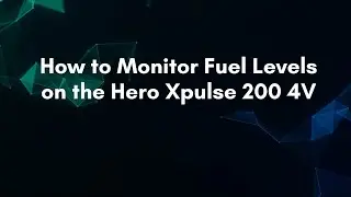 How to Monitor Fuel Levels on the Hero Xpulse 200 4V