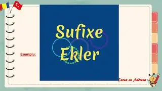 Învață Turcă Lecția - 10 Sufixe (Ekler)