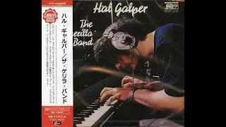 Hal Galper - The Guerilla Band (Remastered)