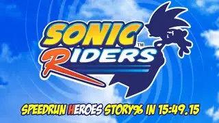 Sonic Riders [PC] Speedrun Heroes Story% [15:49.15]