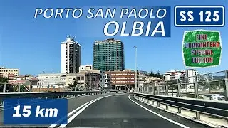 SS125 | SPECIALE Fine Quarantena: Porto S. Paolo - OLBIA | Strada Statale Orientale Sarda