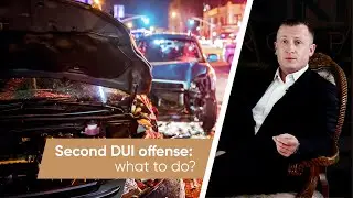 Second DUI offense: what to do?
