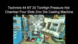 Used Techmire Hot Chamber Die Casting Machines