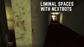 Liminal spaces with Nextbots #gmod #gmodfunnymoments #nextbots