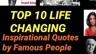 World&rsquo;s Top 10 Inspirational Quotes By Famous Personalities