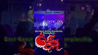 The Chong Band @ East Coast Surfing Championships in Virginia Beach