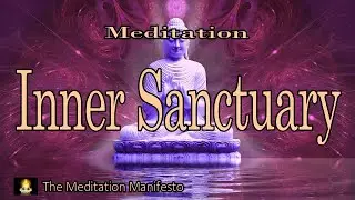 INNER SANCTUARY | MEDITATION | Calm | Stress-Relief | Relaxation | Delta Binaural #meditationmusic