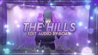The Hills - The Weeknd  [EDIT AUDIO]