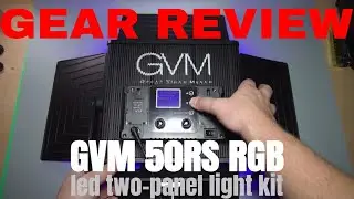GEAR REVIEW - GVM 50RS RGB Led Two-Panel Light Kit