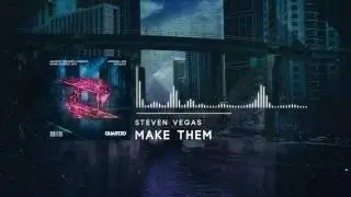 Steven Vegas - Make Them (OUT NOW!) [FREE] Supported by Blasterjaxx! 🌴