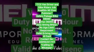 *TCS Van Driver and Bike Riders Job Availble All Over Pakistan*Salery Pakage Bike 28000