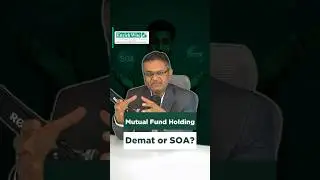 Mutual Fund Holding Demat or SOA? | Kapil Jain | Enrichwise