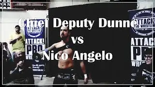 [MV] Chief Deputy Dunne vs Nico Angelo - ATTACK! Pro Wrestling