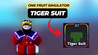 How to Get a Tiger Suit in Roblox One Fruit Simulator