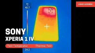 SONY Xperia 1 IV Test Temperatur Thermal Test Snapdragon 8 Gen 1
