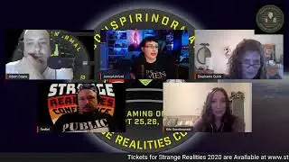Strange Realities Conference Preview Episode 2 Part 1