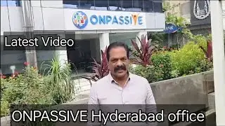 #ONPASSIVE || Hyderabad office latest video with Mr.Shridhar Gandhi