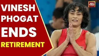 Wrestler Vinesh Phogat Makes Retirement U-Turn, Sets Sights On 2028 LA Olympics | India Today News