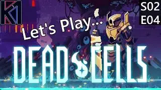 LP Dead Cells S02E04: Neu geboren?