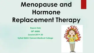 Menopause and Hormone replacement therapy।।3rd term Gynae।। SOMC