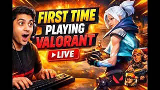 First Time Valorant Live 🔴 | Beginner Noob Gameplay | Hindi