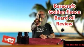 The Bearded Dude, Rarecraft Golden Fleece baard olie review Nederlands