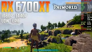 Palworld RX 6700 XT | 1440p - 1080p | Низкое и эпическое