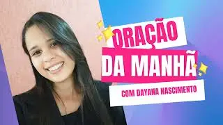 12/01/2026- Ora&ccedil;&atilde;o da manh&atilde; com Dayana Nascimento -Quem ora vence!