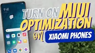 Как отключить оптимизацию MIUI на телефонах Xiaomi