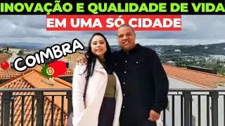 COIMBRA🇵🇹 POR QUE cada Vez MAIS Pessoas Estão se MUDANDO Para Cá?