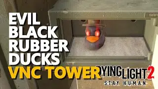 Evil Black Rubber Duck Dying Light 2 VNC Tower