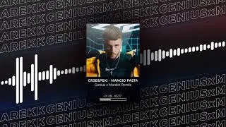Peki ft. Grse - Mangio Pasta ( Genius x Marekk Remix )
