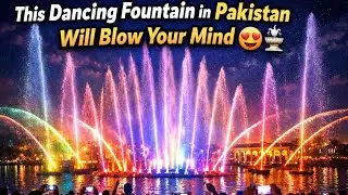 This Dancing Fountain in Pakistan Will Blow Your Mind 😍⛲