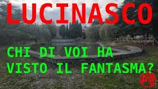 Lucinasco, un antico paese, un lago e leggende misteriose.