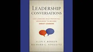 Leadership Conversations: Challenging High Potential Managers to Become Great Leaders