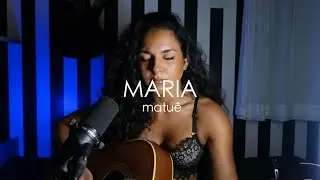 Matu&ecirc; - Maria (Cover)