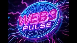 Web3 Pulse : Pr&eacute;sentation de la chaine