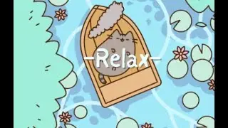 30 min🌸Relax with Pusheen🐱Pusheen Fan Club
