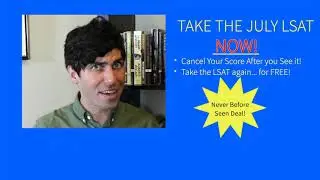 Why you should take the July 2019 LSAT no matter what