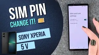 Sony Xperia 5 V- How to Change SIM PIN &bull; 📱 &bull; 🔢 &bull; 🔐 &bull; Tutorial