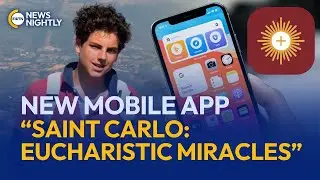 New App Features St. Carlo Acutis&rsquo; Website Compilation of Eucharistic Miracles | EWTN News Nightly