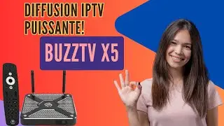 BuzzTV X5 &ndash; Meilleure box Android pour IPTV avec des performances fluides