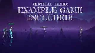 Vertical Third: Example Game Included To Modify