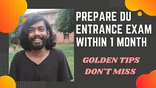 DU ENTRANCE EXAM PREPARATION WITHIN 1 MONTH ||  DELHI UNIVERSITY ENTRANCE EXAM || DU ENTRANCE