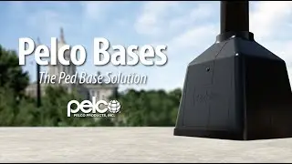 Pelco Bases