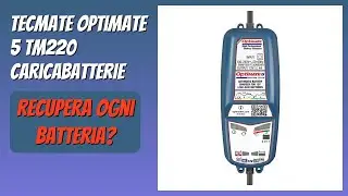 RECENSIONE (2025) : Tecmate OptiMATE 5 TM220 Caricabatterie. DETTAGLI