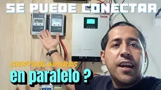 COMO CONECTAR CONTROLADORES SOLARES EN PARALELO