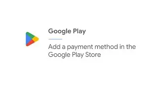 Добавьте способ оплаты в Google Play Store