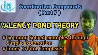Valency Bond Theory & Many Solved Examples ll RPB RESONANCE ll GATE, CSIR-UGC NET, JAM,CUCET,APSET.